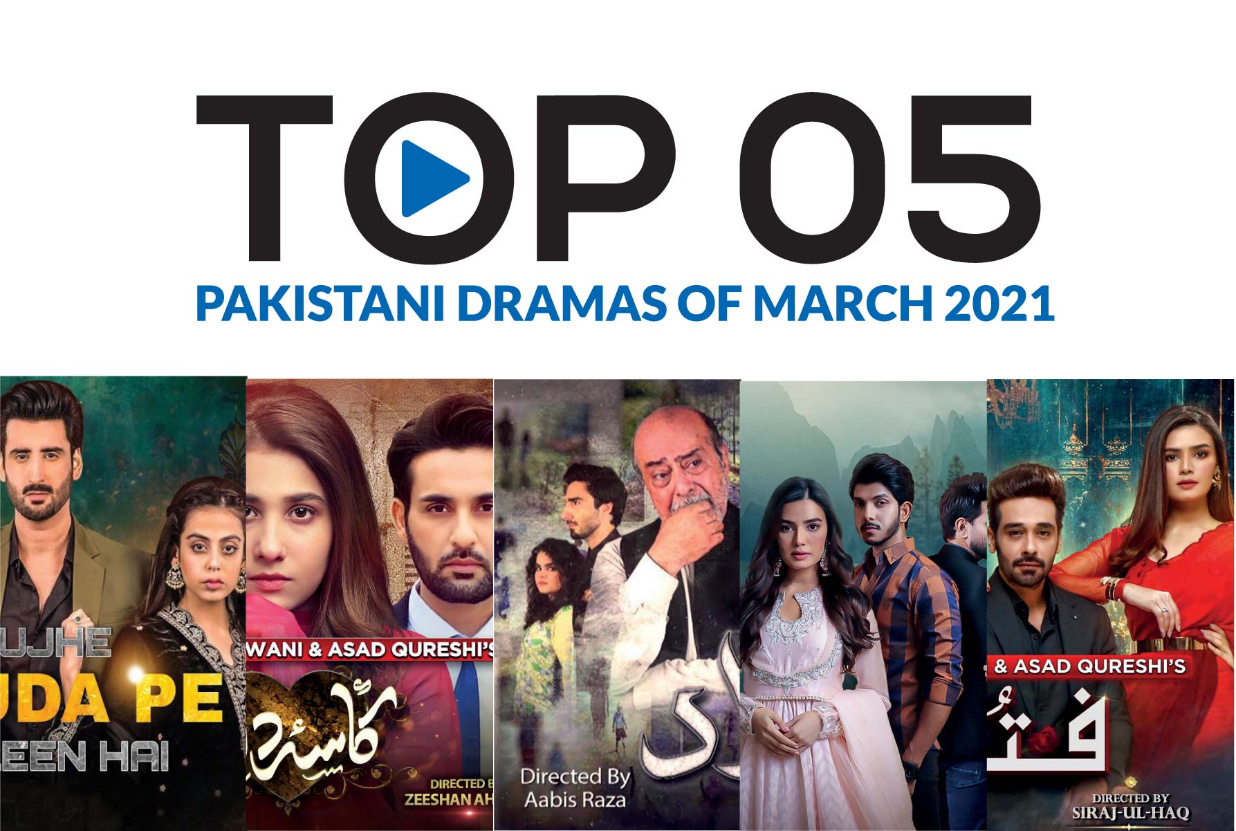 Top 5 Pakistani dramas of March 2021