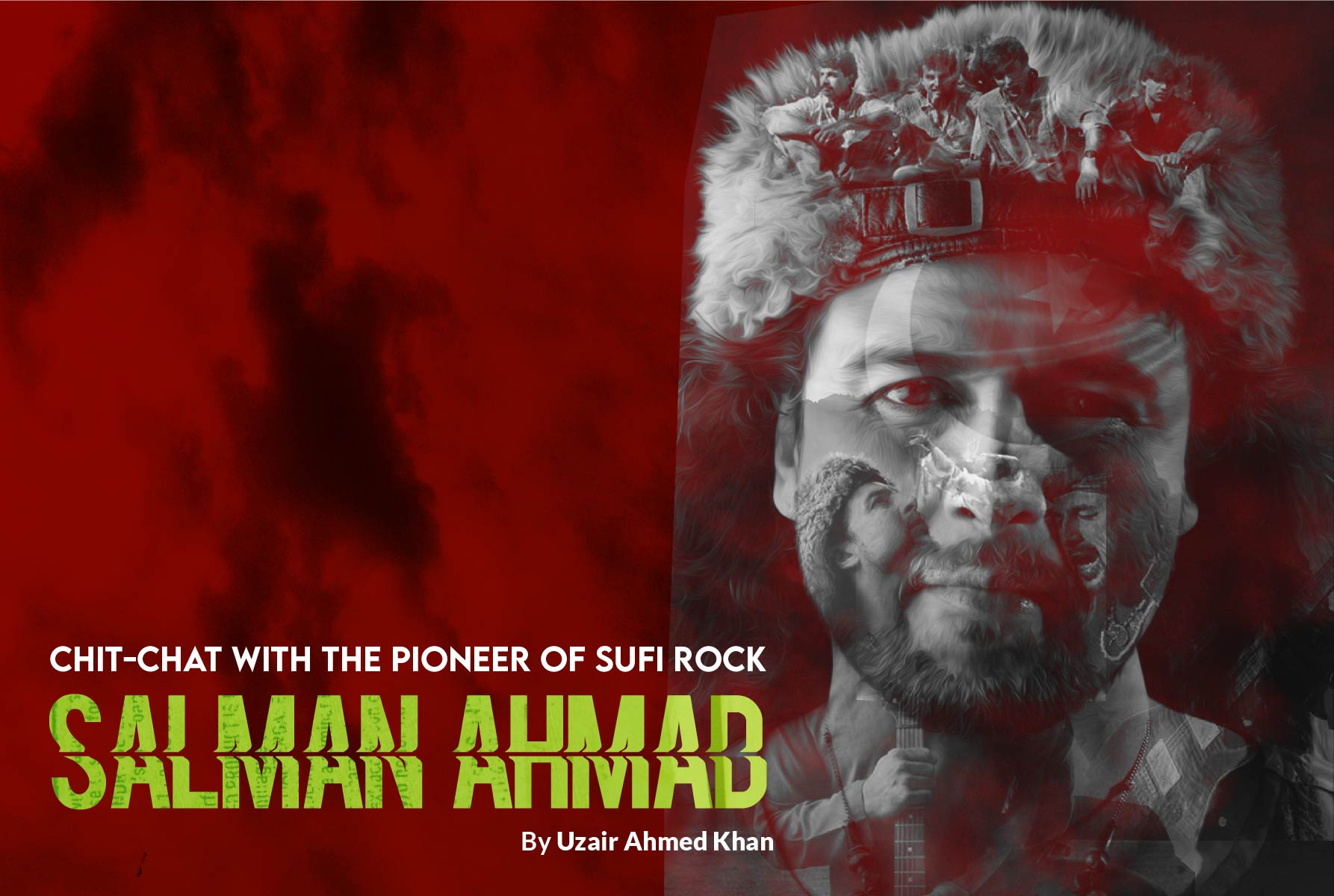 CHIT-CHAT WITH THE PIONEER OF SUFI ROCK - Salman Ahmad