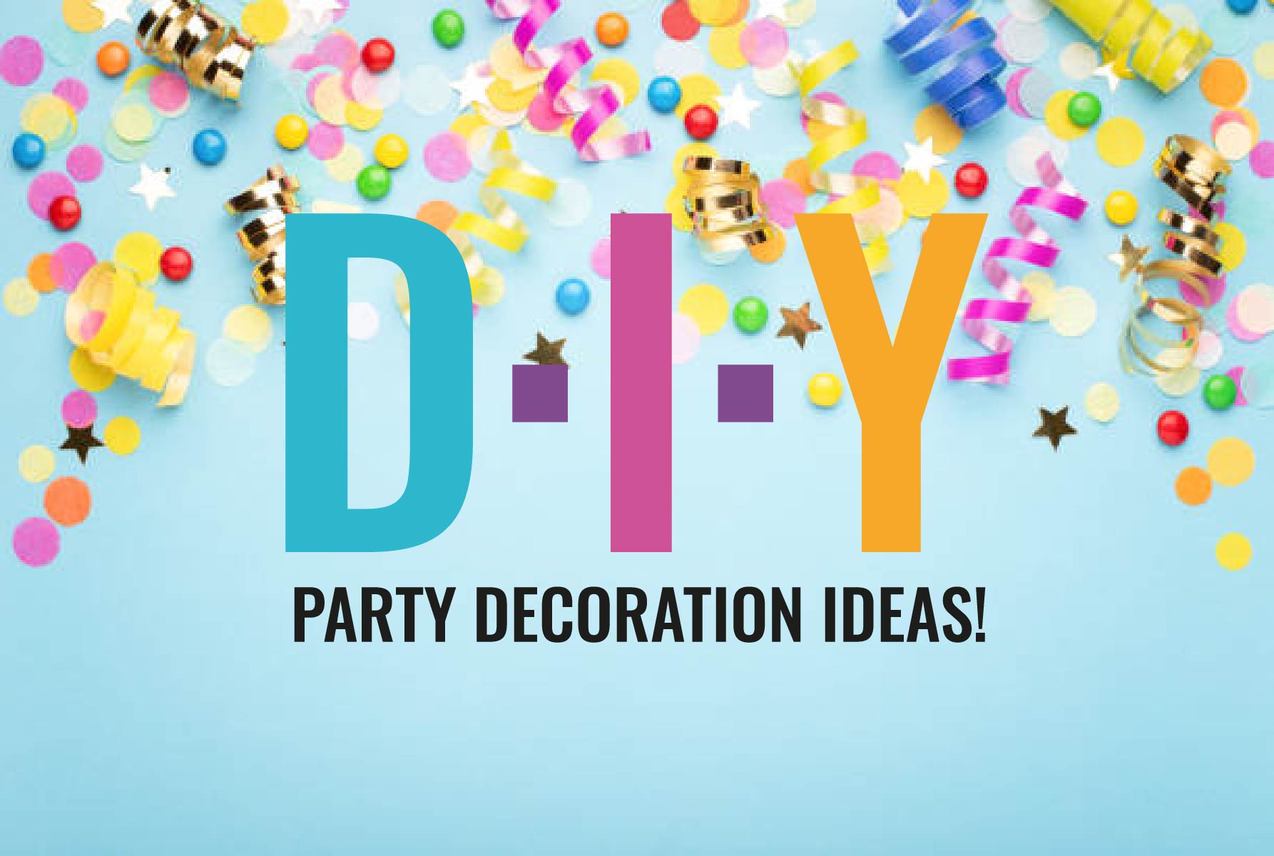 DIY party decoration ideas