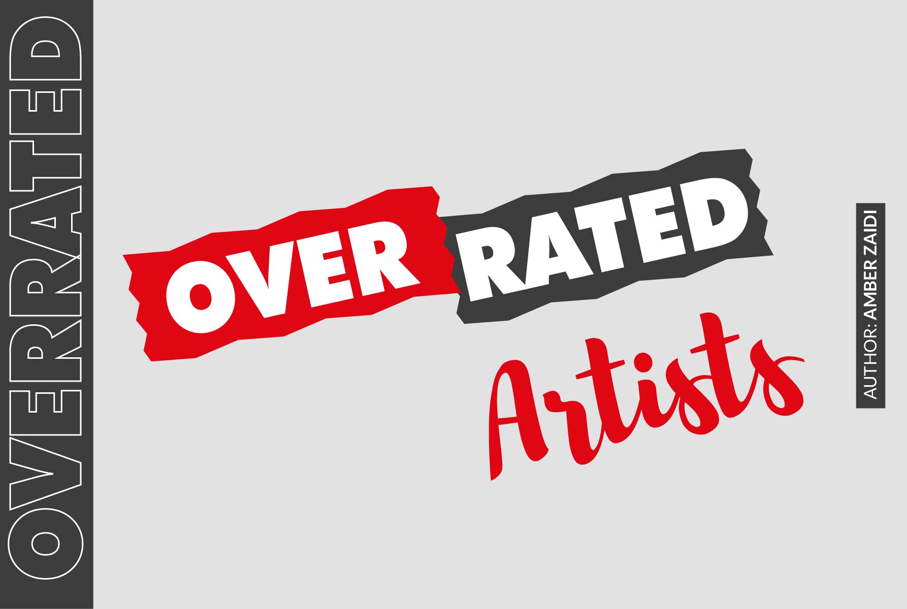 Over-Rated Artists