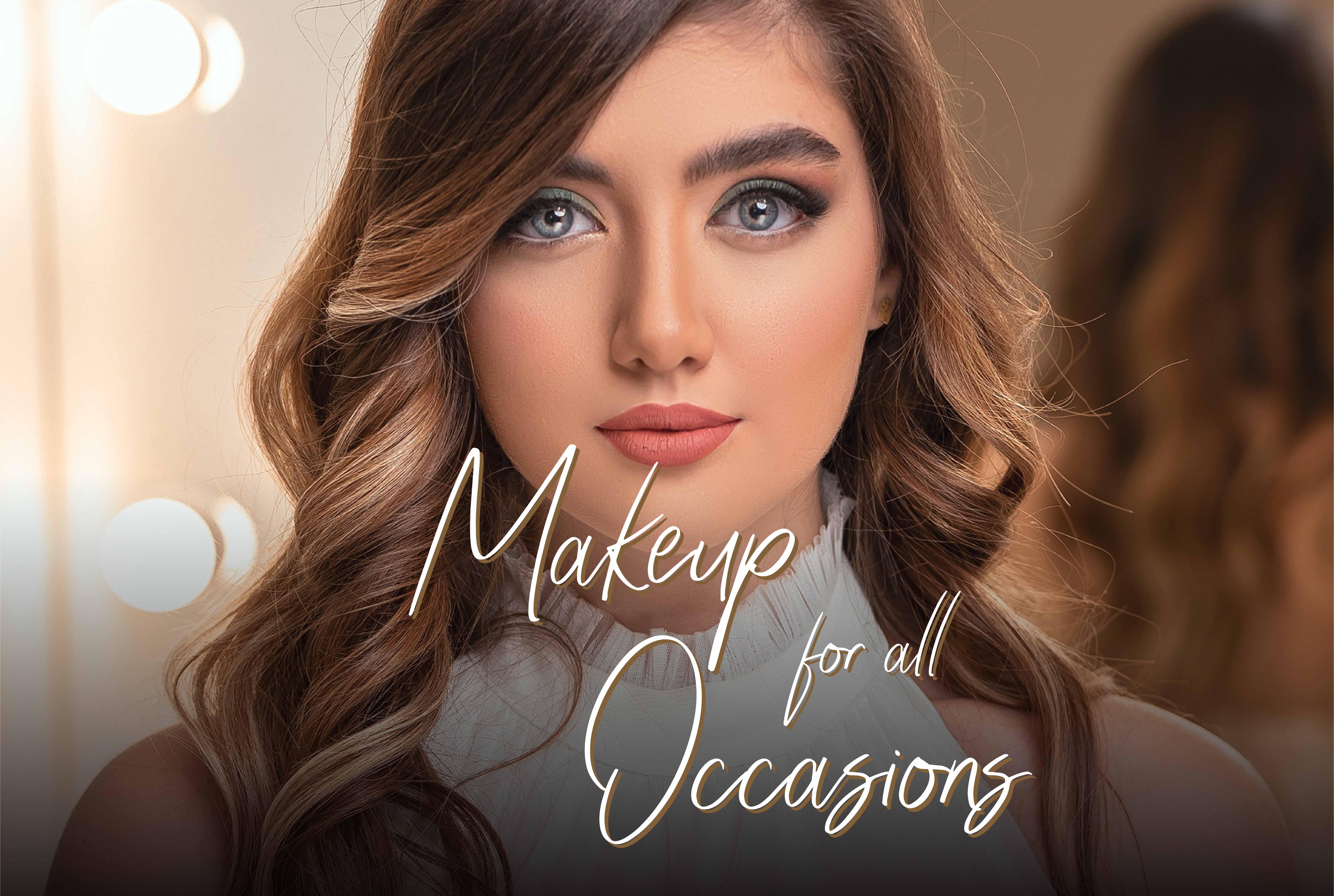 Beauty Makeup for all Occasions